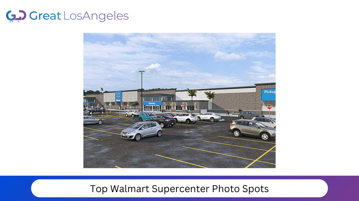Top Walmart Supercenter Photo Spots