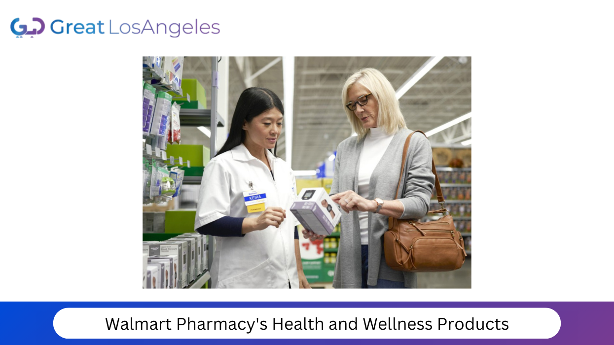 Walmart Pharmacy's Health and Wellness Products